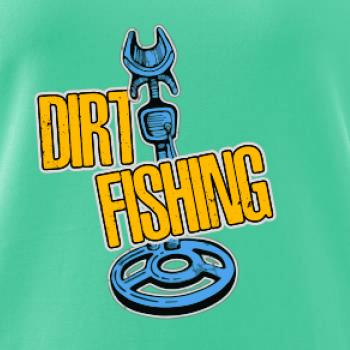 Dirt fishing