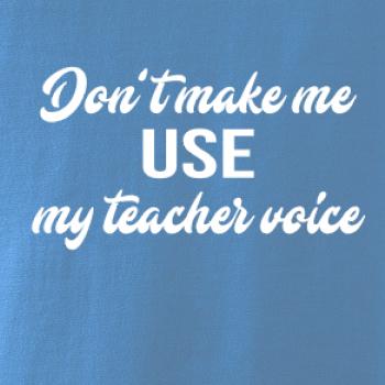 Teacher voice