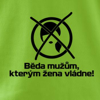 Běda mužům, kterým žena vládne