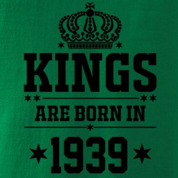 Kings are born in 1939 Kings are born in 1939