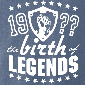 The birth of legends The birth of legends