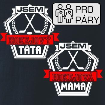 Jsem hokejový táta / hokejová máma - hokejky Jsem hokejový táta / hokejová máma - hokejky