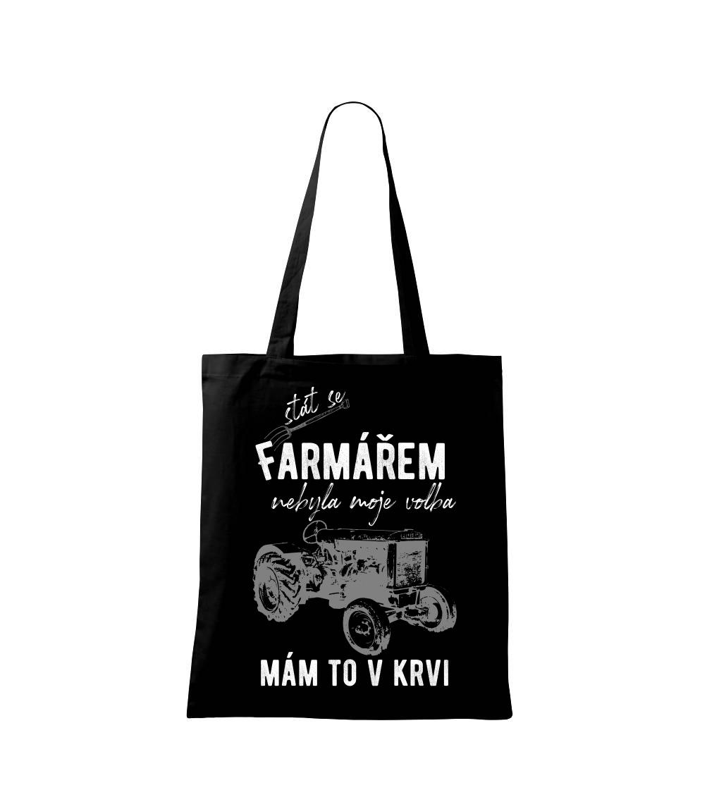 Stát se farmářem nebyla moje volba - Taška malá