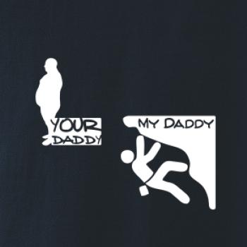 My daddy your daddy  horolezec