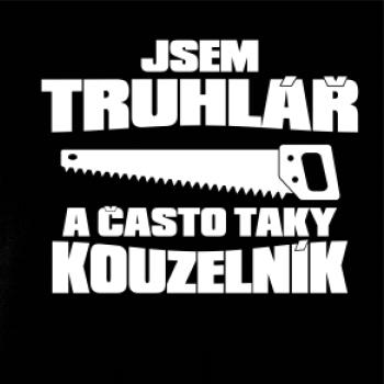 Truhlář kouzelník Truhlář kouzelník
