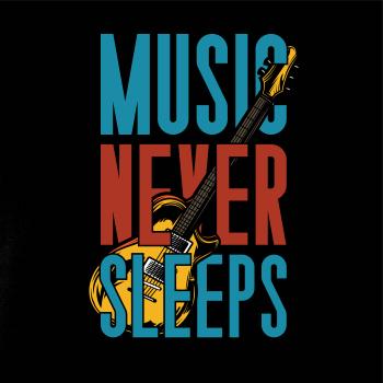 Music Never Sleeps