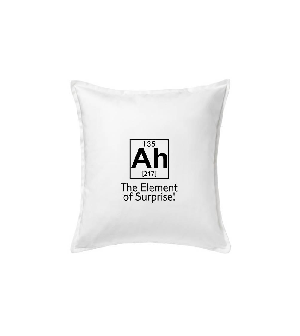 Ah element of surprise