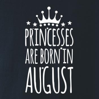 Princesses are born in August Princesses are born in August
