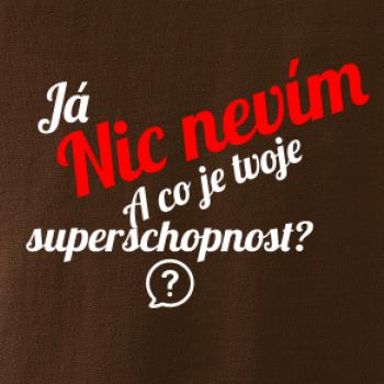 Já nic nevím - tvoje superschopnost?  šikmý nápis