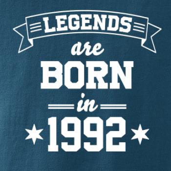 Legends are born in 1992 Legends are born in 1992