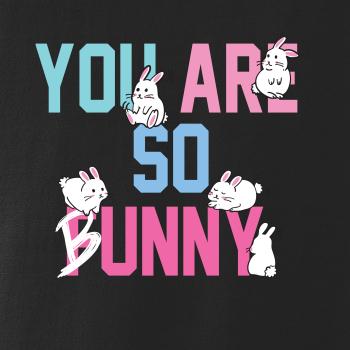 You are so funny