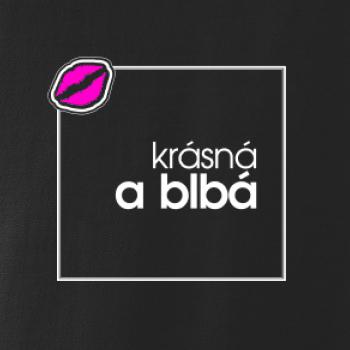 Jsem krásná a blbá ve čtverci