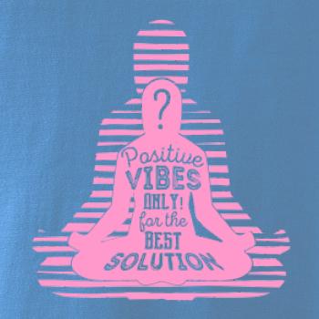 Joga - positive vibes only růžová