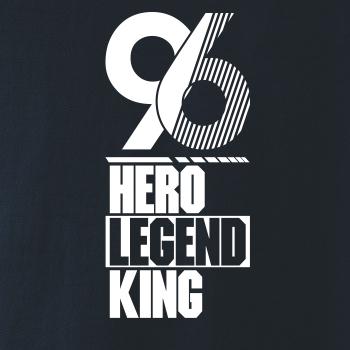 Hero, Legend, King x Queen 1996