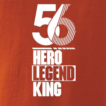 Hero, Legend, King x Queen 1956