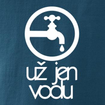 Už jen vodu