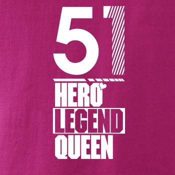 Hero, Legend, King x Queen 1951