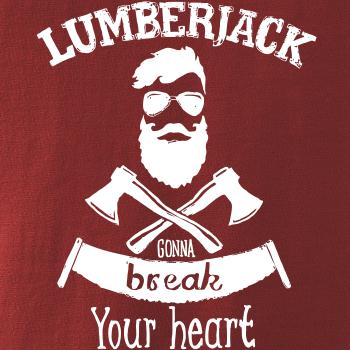 Lumberjack gonna break your hearth