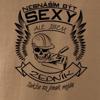 Nesnáším být sexy - zedník
