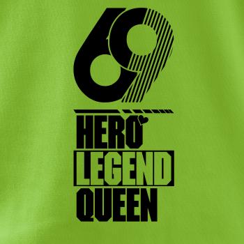 Hero, Legend, King x Queen 1969