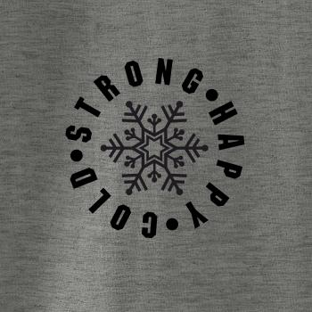 Cold strong happy