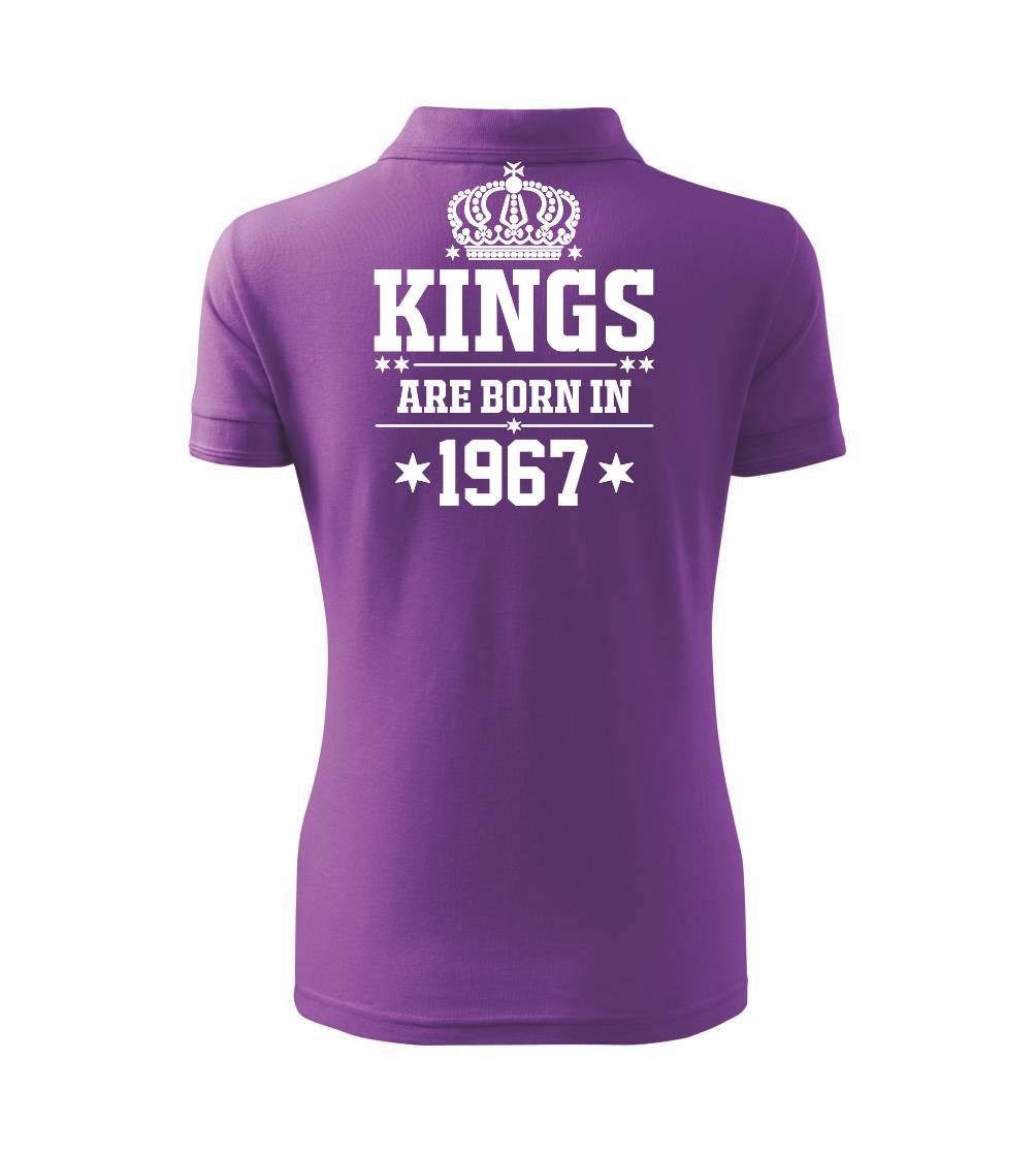 Kings are born in 1967 - Polokošile dámská Pique Polo