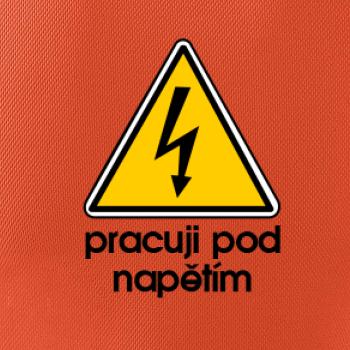 Pracuji pod napětím