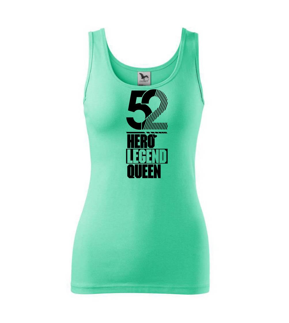 Hero, Legend, King x Queen 1952