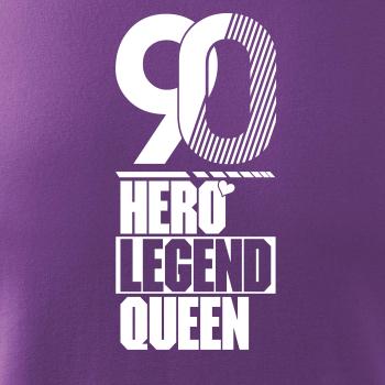 Hero, Legend, King x Queen 1990