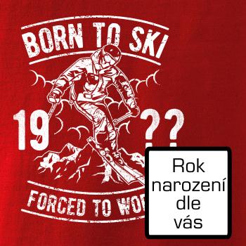 Born To Ski (vlastní ročník) Born To Ski (vlastní ročník)