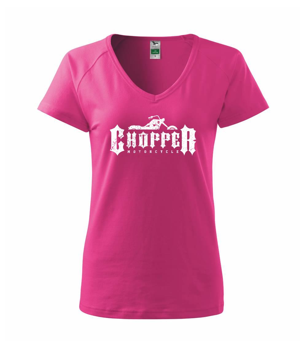 Chopper nápis - Tričko dámské Dream