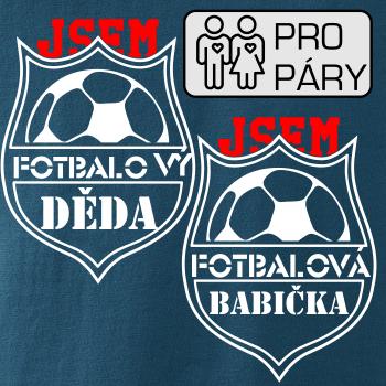 Jsem Fotbalový děda / fotbalová babička Jsem Fotbalový děda / fotbalová babička