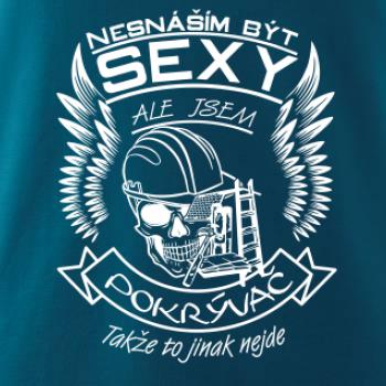 Nesnáším být sexy - pokrývač