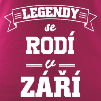 Legendy se rodí v září