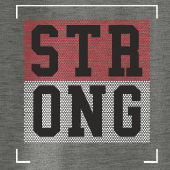 Strong every time Strong every time