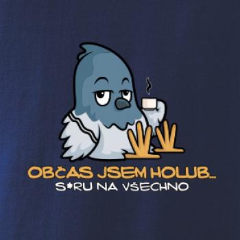Občas jsem holub