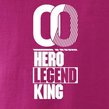Hero, Legend, King x Queen 2000