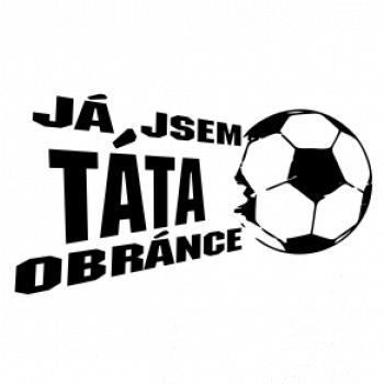 Já jsem táta - máma obránce - fotbal