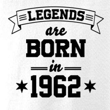 Legends are born in 1962
