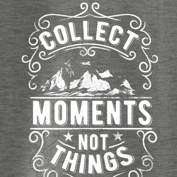 Collect moments not things
