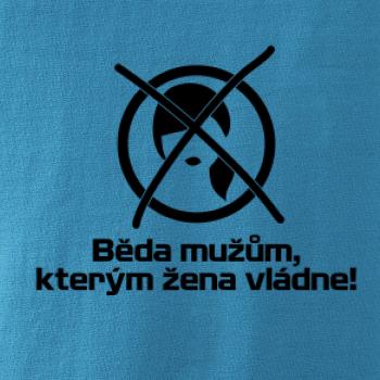 Běda mužům, kterým žena vládne