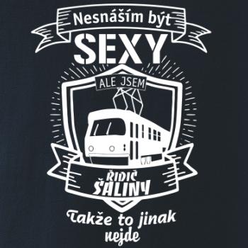 Nesnáším být sexy - řidič šaliny / řidička šaliny