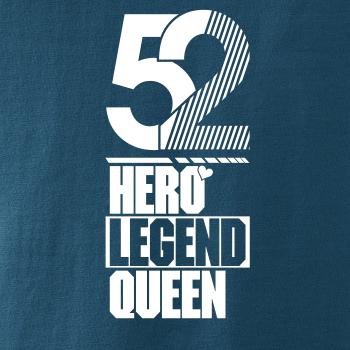 Hero, Legend, King x Queen 1952 Hero, Legend, King x Queen 1952