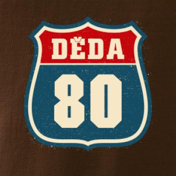 Děda 80
