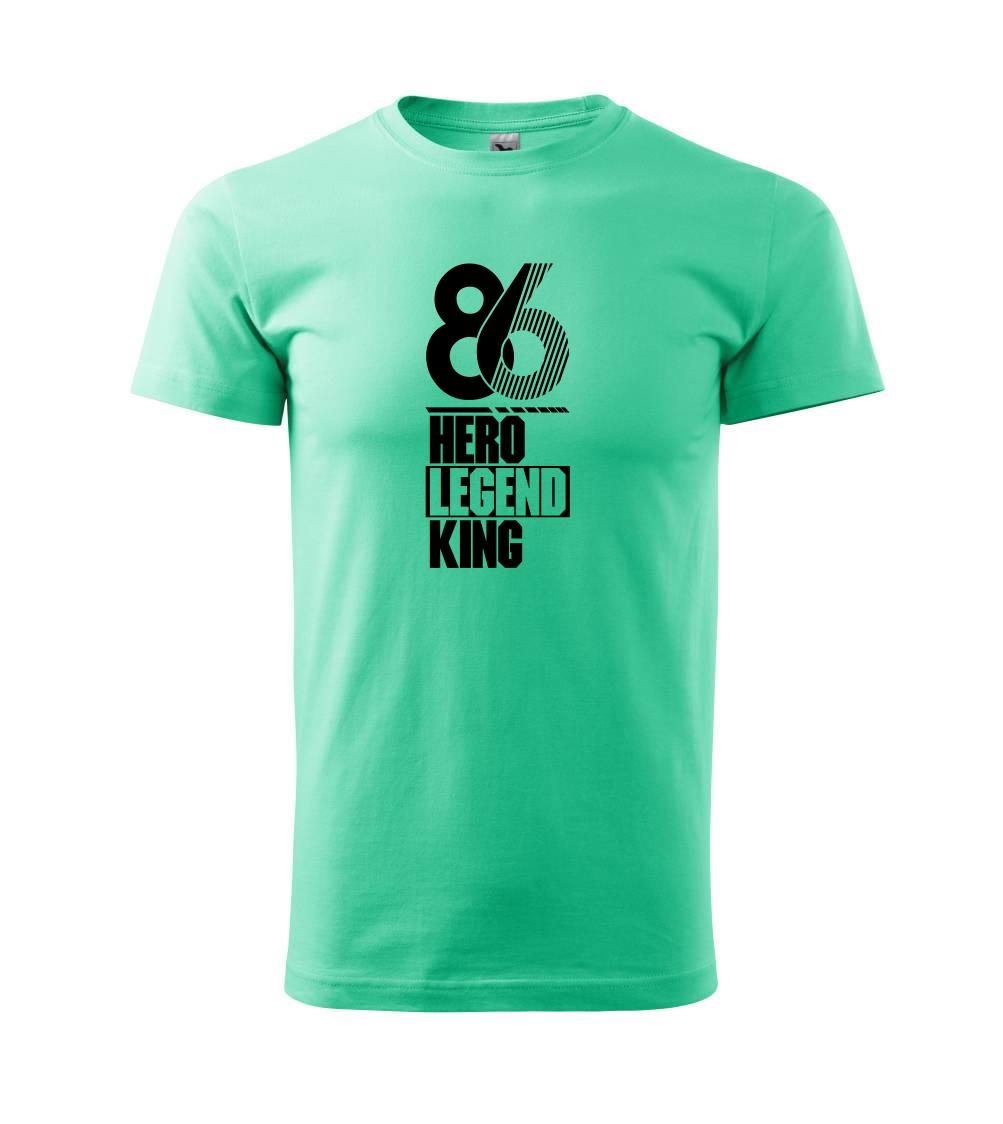 Hero, Legend, King x Queen 1986 Hero, Legend, King x Queen 1986