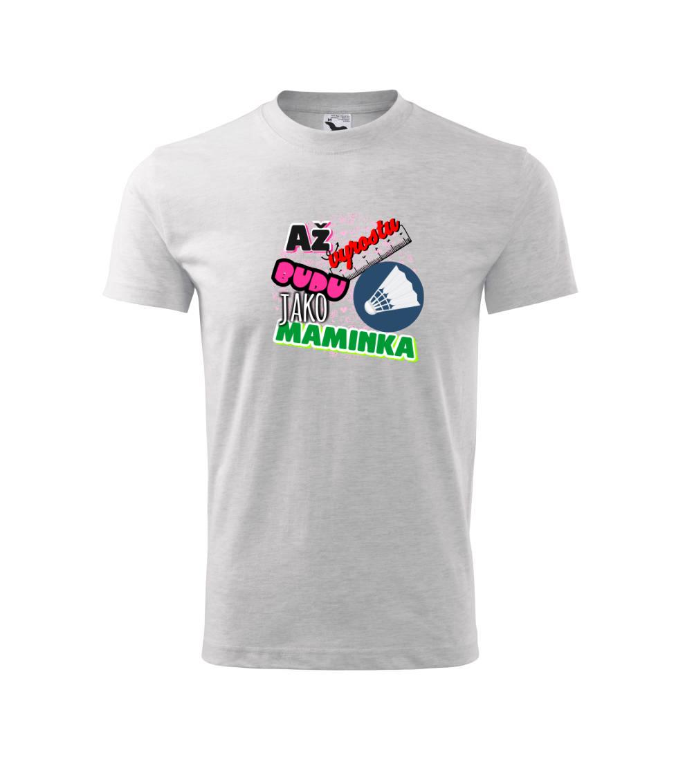 Až vyrostu budu jako maminka - líný tenis