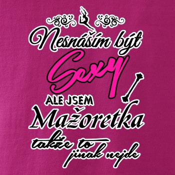 Nesnáším být sexy - Mažoretka