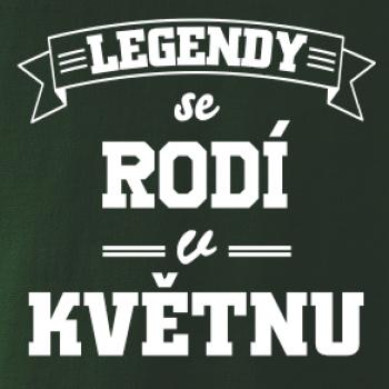 Legendy se rodí v květnu