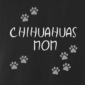 (Čivava) Chihuahuas mom (Reflexní tlapky)