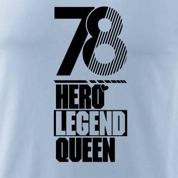 Hero, Legend, King x Queen 1978